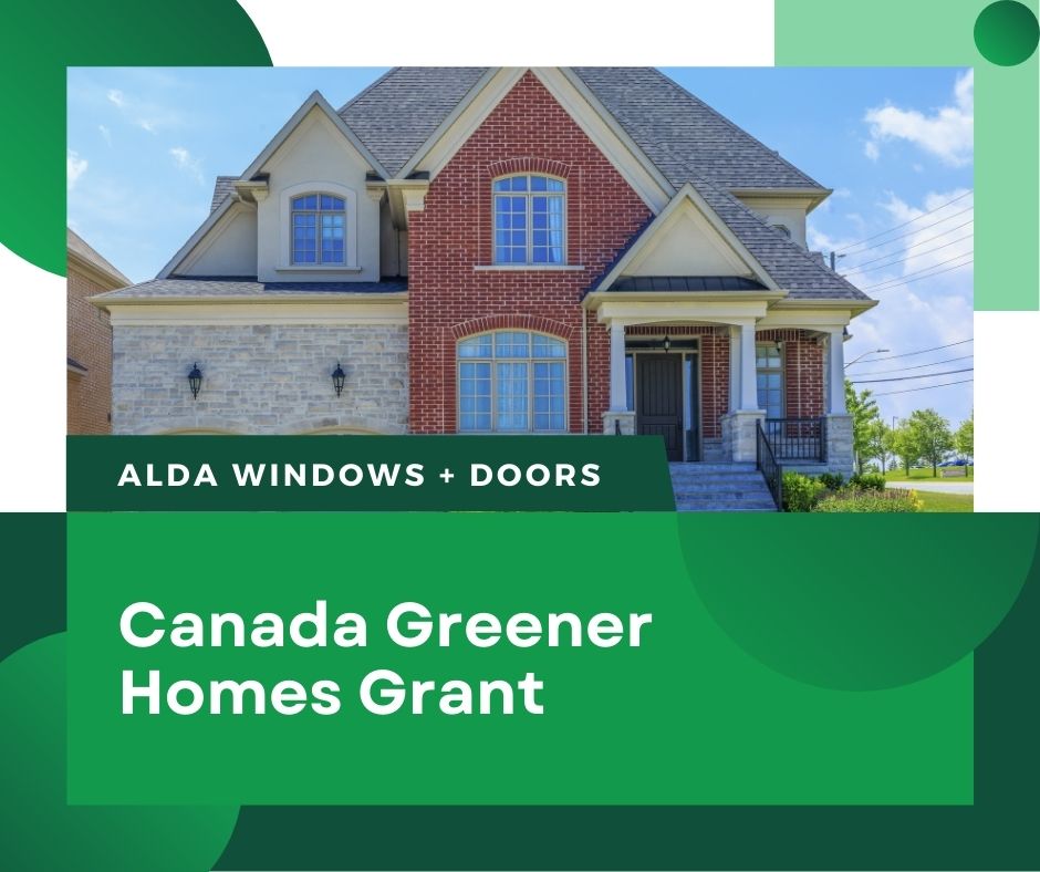 canada-greener-home-grant-alda-windows-and-doors