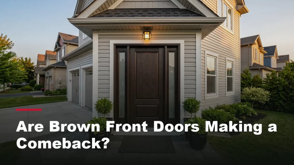 Dark espresso brown front door on a GTA home exterior at golden hour